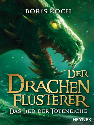 cover image of Der Drachenflüsterer--Das Lied der Toteneiche